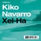 Xel-Ha - Kiko Navarro lyrics