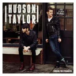 Singing For Strangers - Hudson Taylor