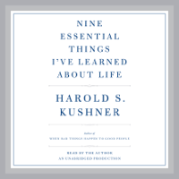 Harold S. Kushner - Nine Essential Things I've Learned About Life (Unabridged) artwork