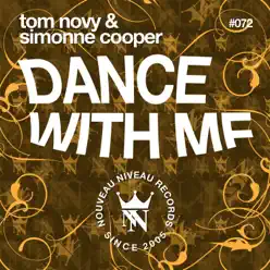 Dance with Me - Single - Tom Novy Dance with Me - Single - Tom Novy