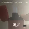 Stream & download Get Lit - Single