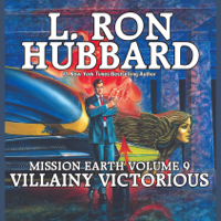 L. Ron Hubbard - Villainy Victorious: Mission Earth, Volume 9 artwork
