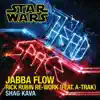 Jabba Flow (feat. A-Trak) [Rick Rubin Re-Work] - Single album lyrics, reviews, download