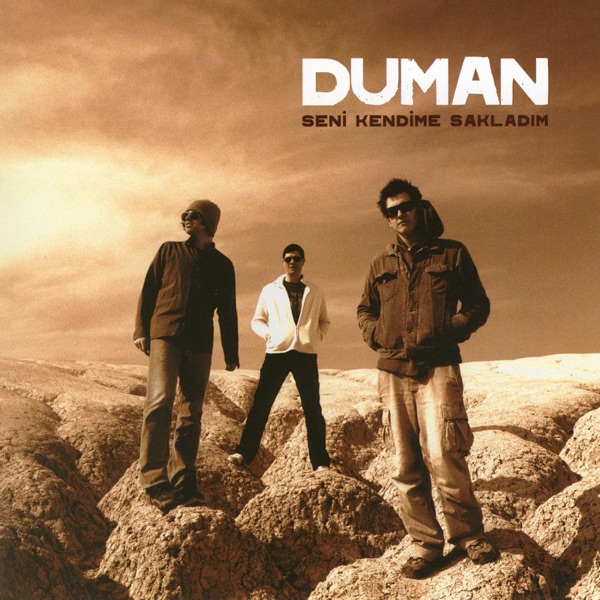 Duman - Seni Kendime Sakladım