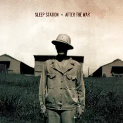 After the War - Sleep Station