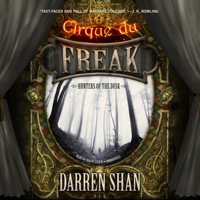 Darren Shan - Hunters of the Dusk: Cirque du Freak, Book 7 artwork