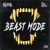 Beast Mode (feat. HAUZ RAIDER) - Single album lyrics, reviews, download