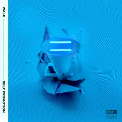 Self Promotion - EP - Wale Self Promotion - EP - Wale