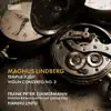 Magnus Lindberg: Tempus fugit & Violin Concerto No. 2 album lyrics, reviews, download