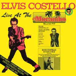 Live At the El Mocambo - Elvis Costello
