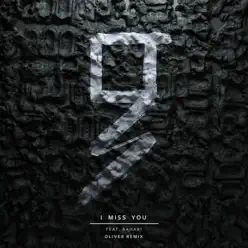 I Miss You (Oliver Remix) [feat. Bahari] - Single - Grey