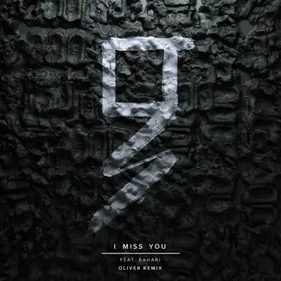 I Miss You (Oliver Remix) [feat. Bahari] - Single - Grey