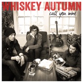 Whiskey Autumn - My Dear Miss Claire