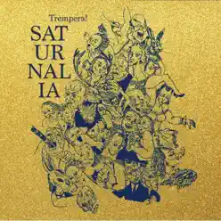 Saturnalia - Trempera