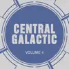 Stream & download Central Galactic, Vol. 4