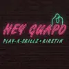 Hey Guapo - Single album lyrics, reviews, download