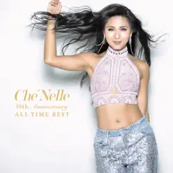 10th Anniversary All Time Best - Che'Nelle