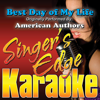 Best Day of My Life (Originally Performed By American Authors) [Karaoke] - Singer's Edge Karaoke