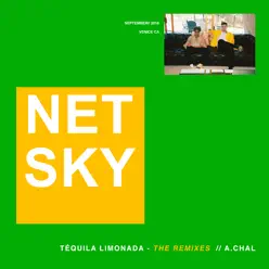 Téquila Limonada (Remixes) - Single - Netsky Téquila Limonada (Remixes) - Single - Netsky