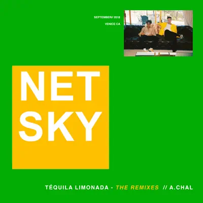 Téquila Limonada (Remixes) - Single - Netsky Téquila Limonada (Remixes) - Single - Netsky