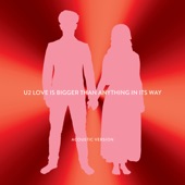 Love Is Bigger Than Anything In Its Way (Acoustic Version) artwork