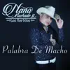 Palabra de Macho - Single album lyrics, reviews, download