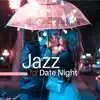 Jazz for Date Night: Top 100, Romantic & Emotional Piano Music, Sensual Background Music for Tantric Love album lyrics, reviews, download