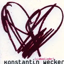 Liebeslieder - Konstantin Wecker