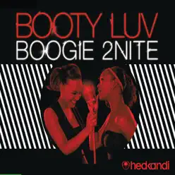 Boogie 2Nite - EP - Booty Luv Boogie 2Nite - EP - Booty Luv