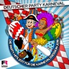 Deutscher Party Karneval - Die Party Hits 2017 für die Karnevalssession 2018