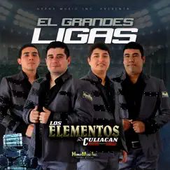 El Grandes Ligas - EP by Los Elementos de Culiacán album reviews, ratings, credits