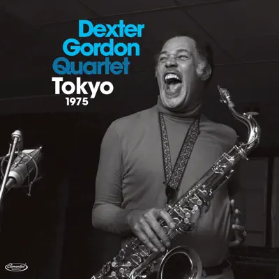 Tokyo 1975 - Dexter Gordon Tokyo 1975 - Dexter Gordon