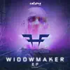 Widowmaker - EP album lyrics, reviews, download