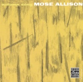 Mose Allison - Eyesight To The Blind