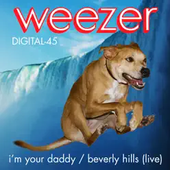 I'm Your Daddy / Beverly Hills (Live) - Single - Weezer