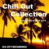 Chill out Collection, 2018