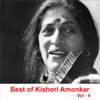 Best of Kishori Amonkar, Vol. 4