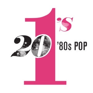 20 #1’s: 80's Pop