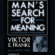 Viktor E. Frankl - Man's Search for Meaning: An Introduction to Logotherapy