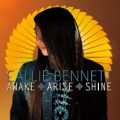 Callie Bennett - Reach Who You Are
