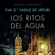 Eva García Saénz de Urturi - Los ritos del agua