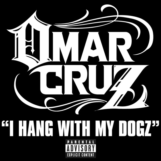 Cover artwork for I Hang With My Dogz