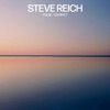 Steve Reich: Pulse / Quartet - EP, 2018