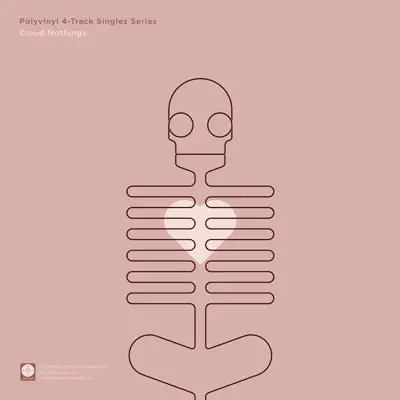 Polyvinyl 4-Track Singles Series, Vol. 1 - Single - Cloud Nothings