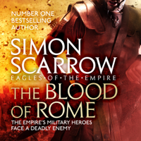 Simon Scarrow - The Blood of Rome: Eagles of the Empire, Book 17 (Unabridged) artwork