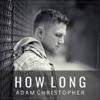 How Long (Acoustic) - Single, 2017
