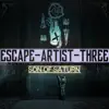 Escape Artist Three album lyrics, reviews, download