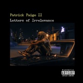 Patrick Paige II - On My Mind / Charge It to the Game (feat. Syd & Kari Faux)