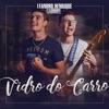 Vidro do Carro - Single