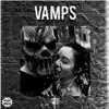 Vamps - Single album lyrics, reviews, download
